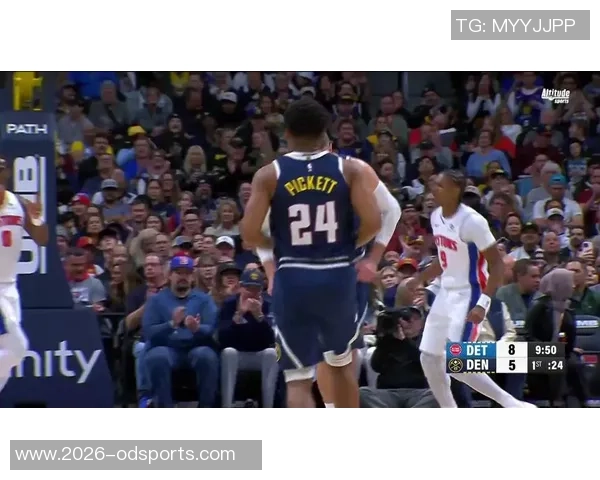 掘金今日对阵活塞穆雷沃特森瓦兰丘纳斯均可参赛状态良好 掘金今日对阵活塞穆雷沃特森瓦兰丘纳斯均可参赛状态良好